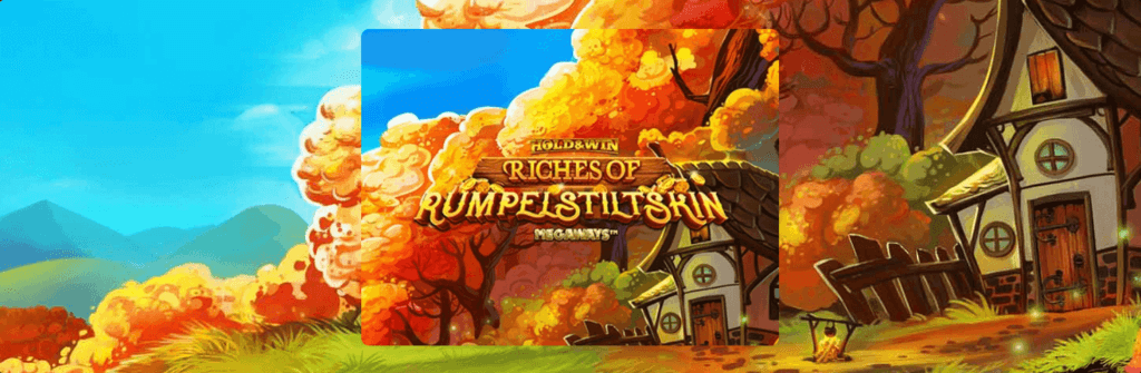 Riches of Rumpelstiltskin MEGAWAYS