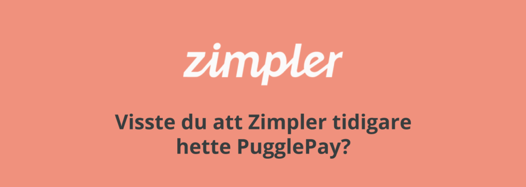 Zimpler hette tidigare PugglePay