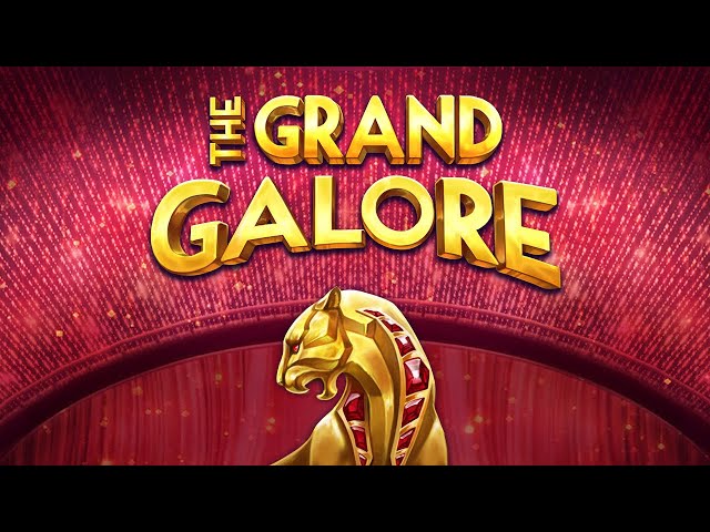 The Grand Galore Teaser – Online slot by ELK Studios