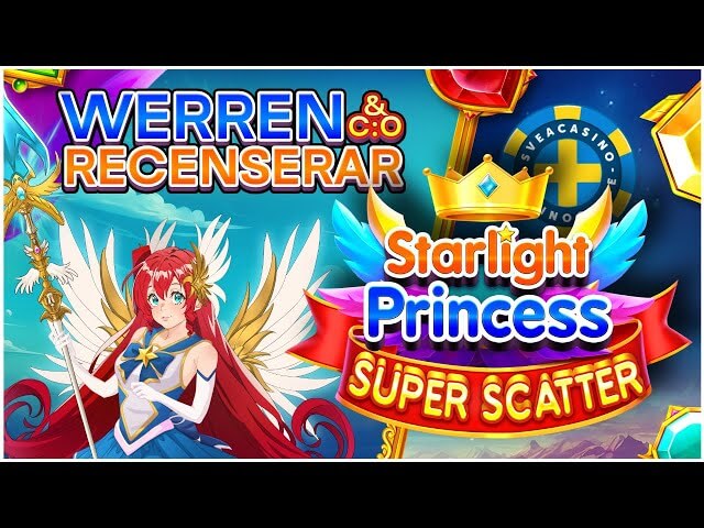 WerreN recenserar Starlight Princess Super Scatter!