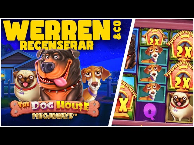 Kan The Dog House Megaways imponera på WerreN?