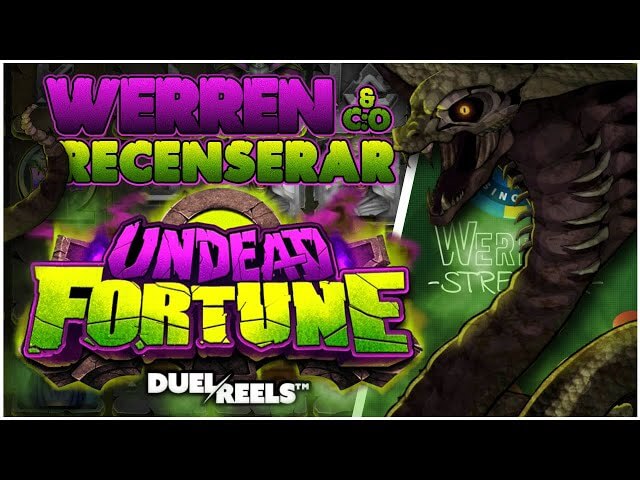 WerreN recenserar Undead Fortune!