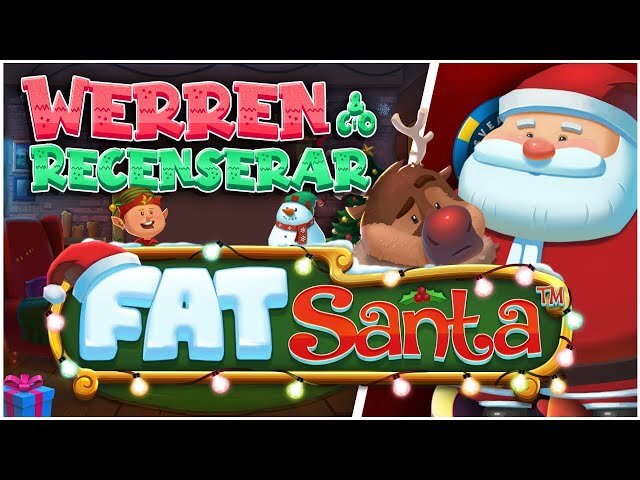 WerreN spanar in Fat Santa