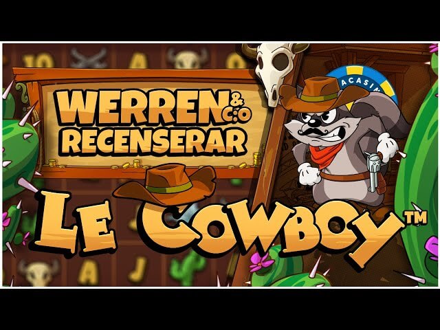 Kan nya Le Cowboy få full pott? - SLOTRECENSION