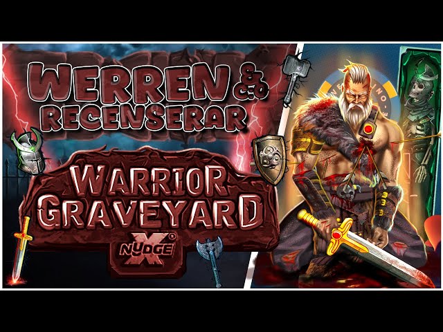 Warrior Graveyard imponerar på WerreN!
