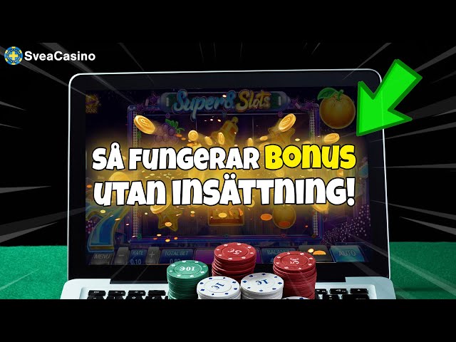 Så fungerar bonus utan insättning!