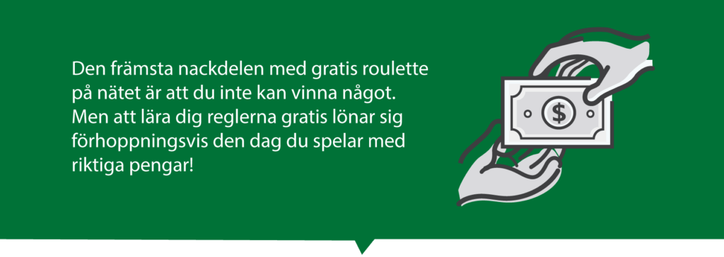 Nackdel gratis roulette.