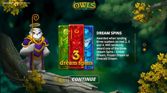 Owls Dream spins