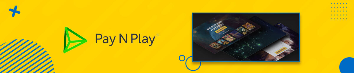 Pay N Play casinon