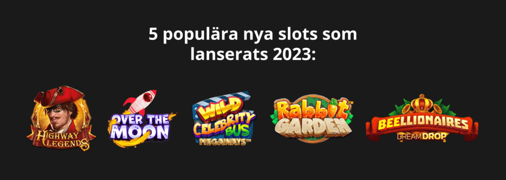 Populära nya slots som lanserats 2023