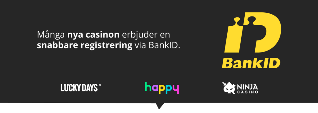 Snabb registrering med BankID hos nya casinon.