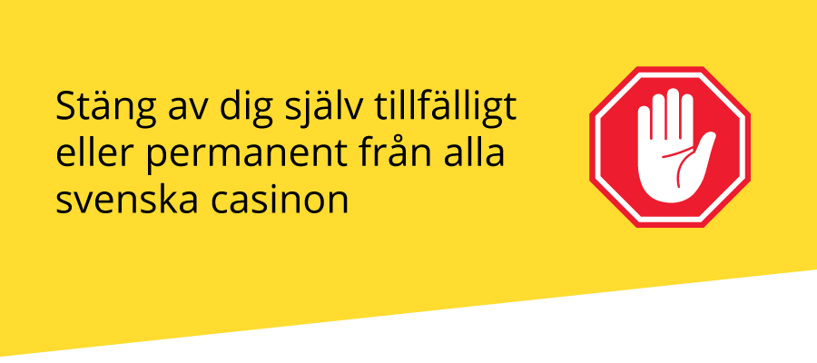 Stäng av dig själv från alla svenska casinon