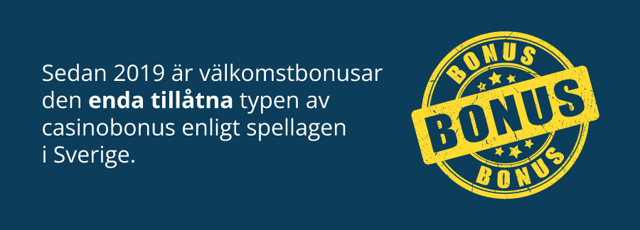 Svenska casinon får bara erbjuda välkomstbonusar