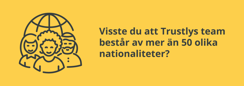 Trustlys team består av många olika nationaliteter